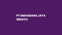 Lowongan Kerja Admin Sales di PT. Mahadana Jaya Sedayu - Yogyakarta